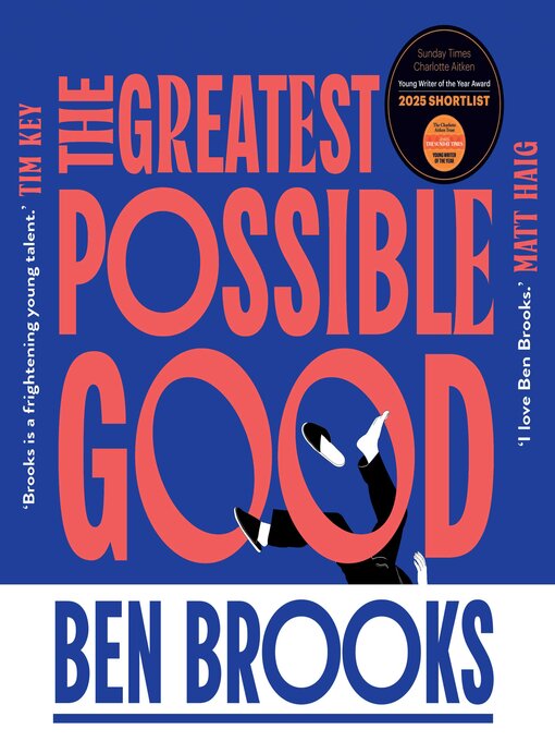 Title details for The Greatest Possible Good by Ben Brooks - Available